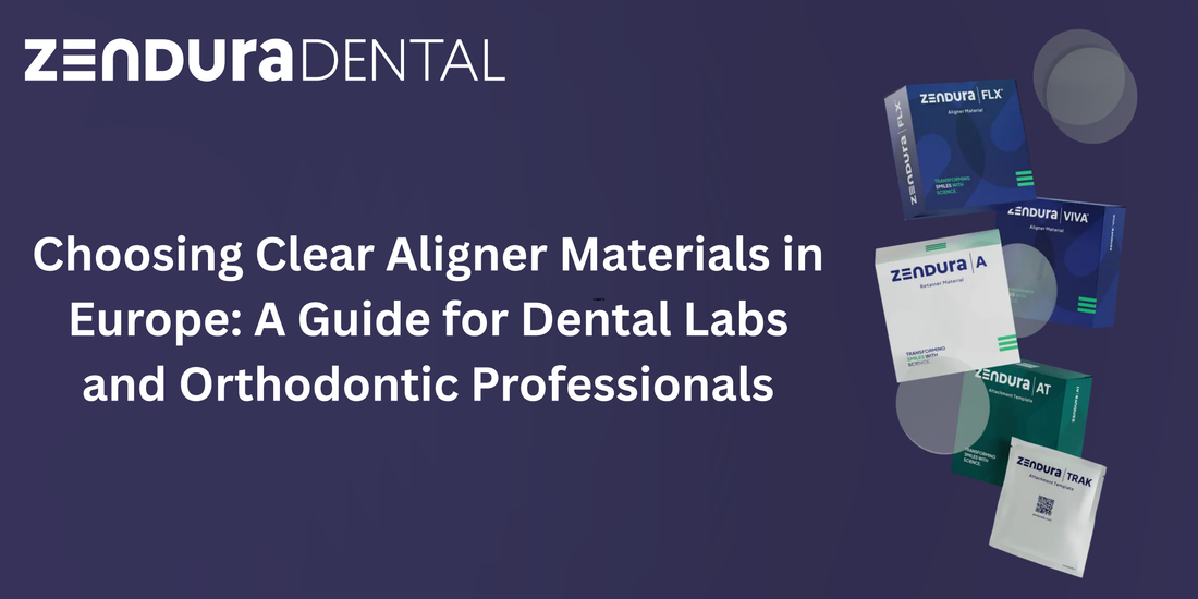 Choosing Clear Aligner Materials in Europe: A Guide for Dental Labs and Orthodontic Professionals